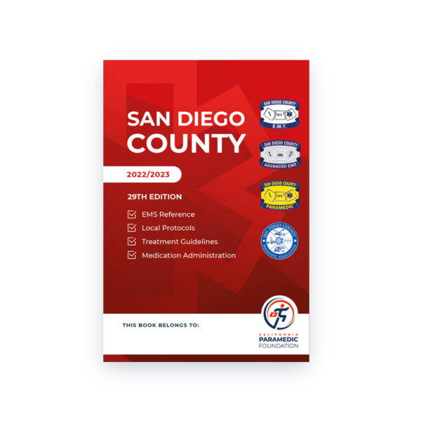 LARGE: 2023-24 San Diego County Protocol & Medication EMS Handbook: