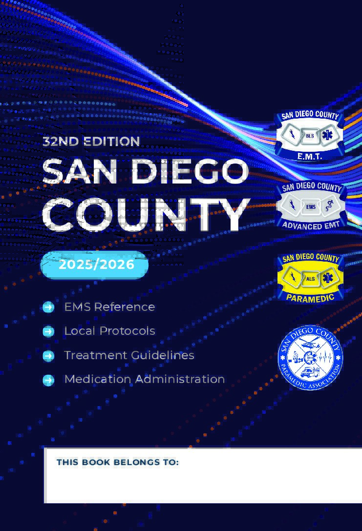 LARGE: 2025-26 San Diego County Protocol & Medication EMS Handbook: NEW EDITION Available/Ships July 2025